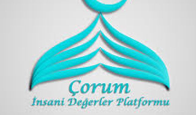 Çorum İnsani Değerler Platformu’ndan Eğitim Sen’e tepki! Çocuklarımızı bu sapkın anlayıştan korumalıyız