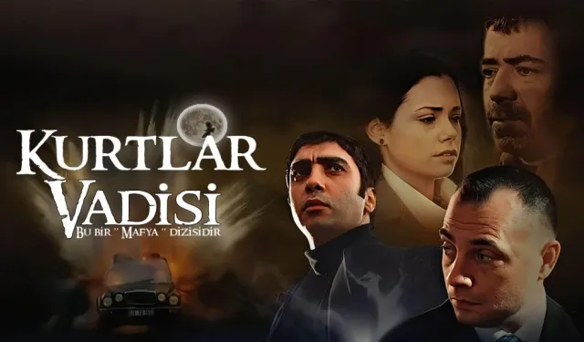 Kurtlar Vadisi Oyuncuları Kimlerdi? Efsane Kadro Tekrar Gündemde! Kurtlar Vadisi’nin Gerçek Hikayesi