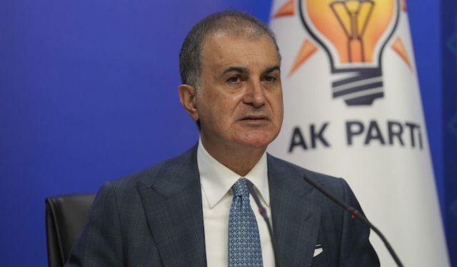 Ömer Çelik’ten CHP ve “mutlak butlan” sürecine sert açıklamalar