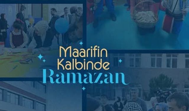 “Maarifin Kalbinde Ramazan” etkinlikleri başlıyor