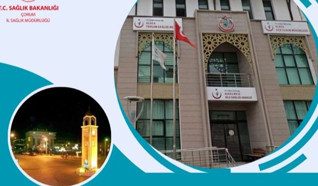 Alaca Toplum Sağlığı Merkezi’ne yeni atama
