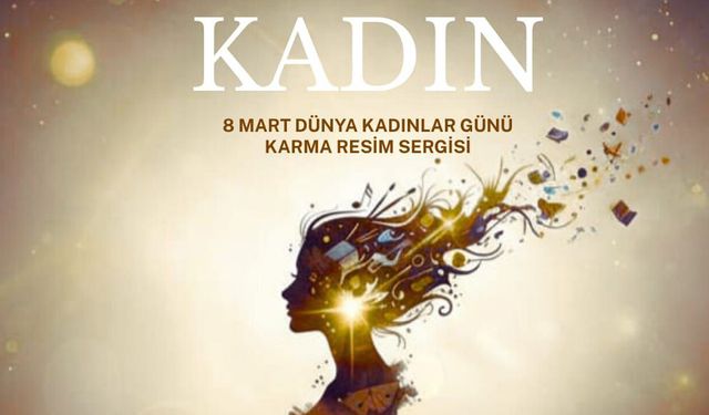 AHL Park’ta “Sanatın ışığında kadın” sergisi açılıyor