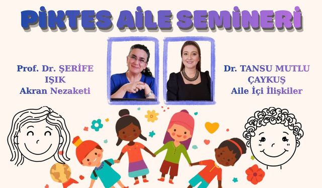Çorum’da PİKTES aile semineri düzenlenecek