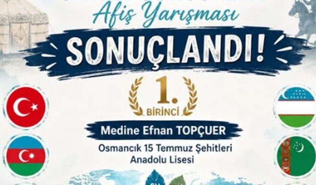 Osmancıklı öğrenci Türk Dünyası afiş yarışmasında birinci oldu