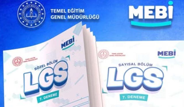 MEBİ 7. Türkiye Geneli LGS deneme sınavı son gün 3 Mayıs