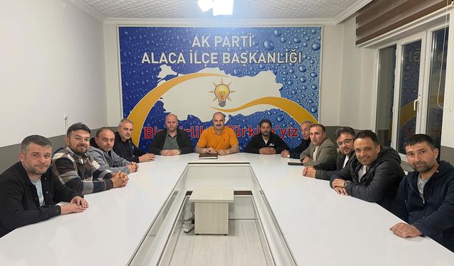 AK Parti Alaca İlçe Yönetimi toplandı