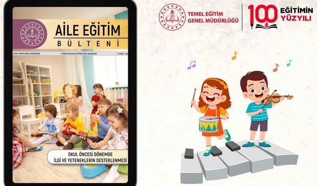 Aile Eğitim Bülteni’nin mayıs sayısı yayımlandı