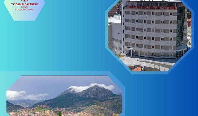 İskilip Atıf Hoca Devlet Hastanesi’nde yeni uzman hekim göreve başladı