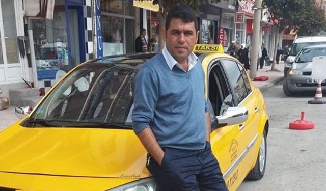 Taksici Selahattin Değirmenci hayatını kaybetti