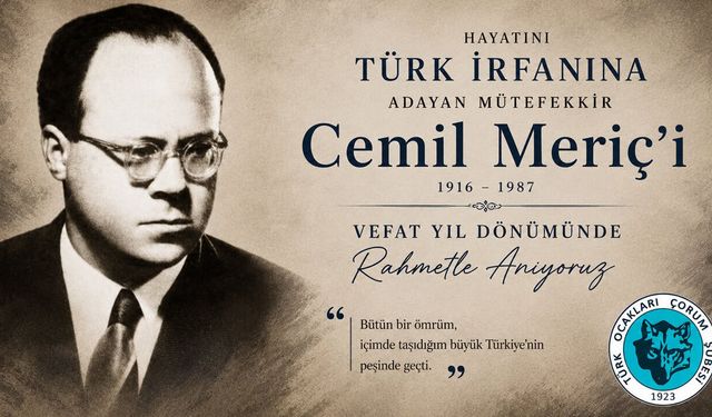 Türk Ocağı’ndan Cemil Meriç mesajı
