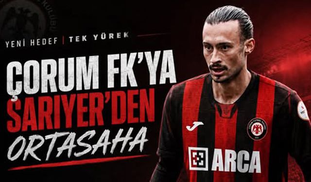 Sarıyer’in orta sahası Çorum FK yolunda