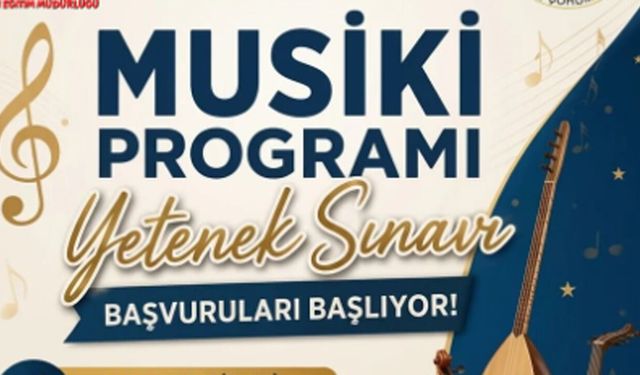 Çorum’da geleceğin musiki yıldızları aranıyor