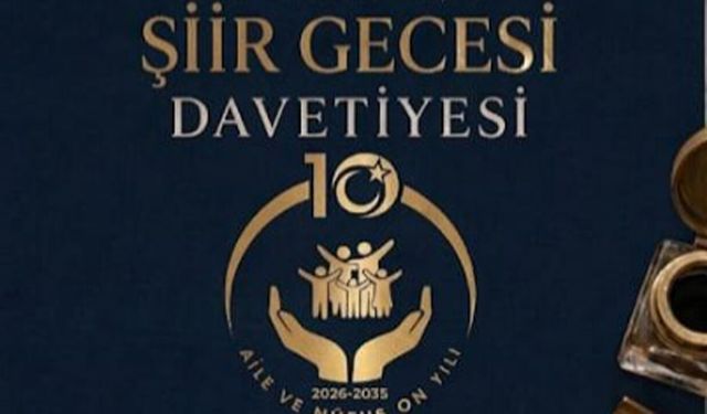 Çorum’da “Şiir Gecesi” düzenlenecek