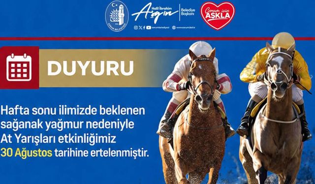 Çorum’daki at yarışları hava şartları nedeniyle ertelendi