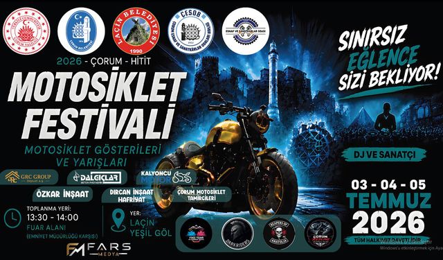 Çorum’da MotoFest heyecanı Laçın Yeşilgöl’de yaşanacak