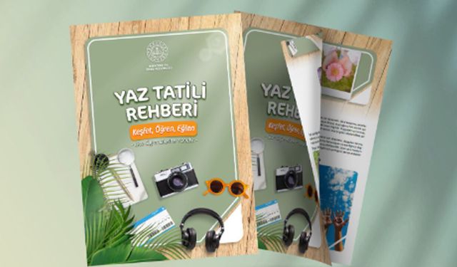 Lise öğrencileri için “Yaz Tatili Rehberi” yayımlandı