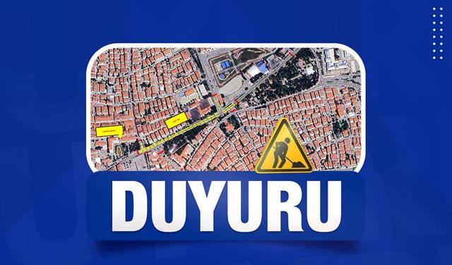 Gazi Caddesi’nde yol çalışması: Trafiğe kapatılacak