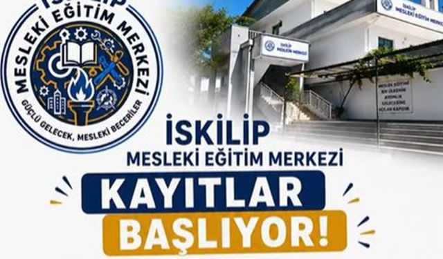 İskilip Mesleki Eğitim Merkezi’nde kayıtlar başlıyor
