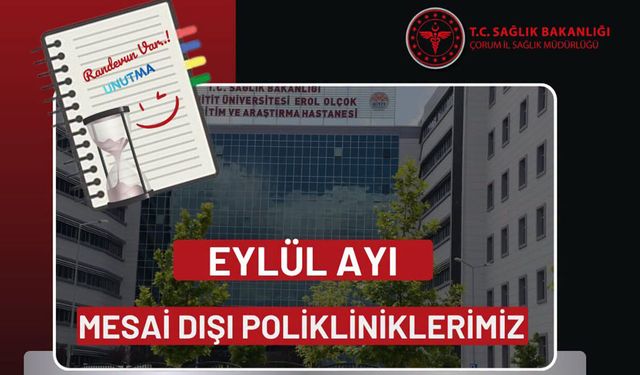 Hastanede Eylül ayı mesai dışı poliklinik programı açıklandı