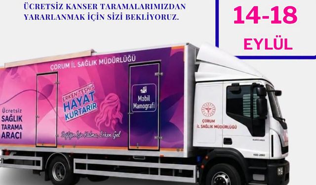 Kanser tarama aracı 14-18 Eylül’de Sungurlu’da olacak