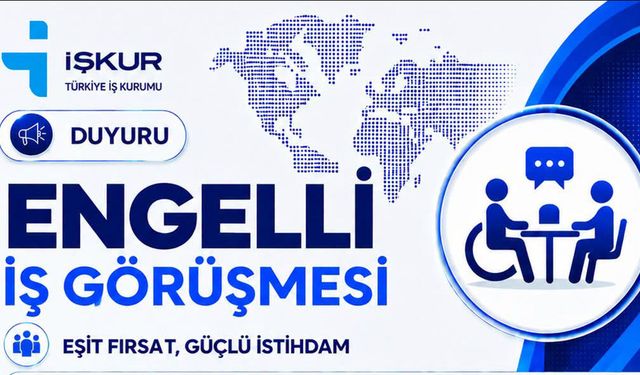 Çorum’da engelli işçi alımı için görüşme yapılacak