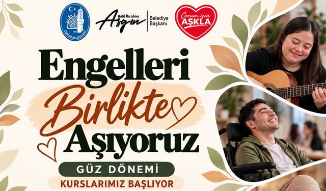 Çorum'da engelli bireyler için güz dönemi kursları başlıyor
