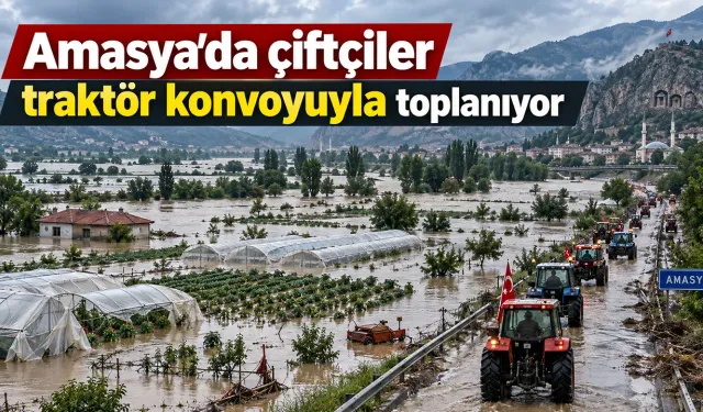 Amasya’da Yeşilırmak taşkını çiftçiyi sokağa döktü: 5 köyün üreticisi traktör konvoyuyla eyleme hazırlanıyor