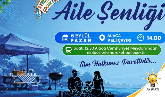Çorum'un bu ilçesinde “Aile Şenliği” düzenlenecek