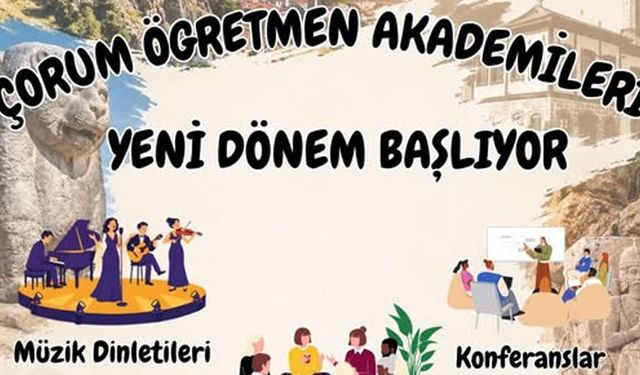 Çorum Öğretmen Akademileri’nde Yeni Dönem Perdesi Açılıyor!
