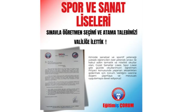 Eğitim-İş’ten Çorum Valiliğine çağrı: Geçici değil, kadrolu öğretmen atansın
