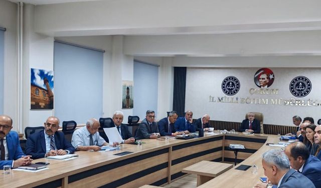 Çorum’da eğitimde yeni dönem çalışmaları değerlendirildi