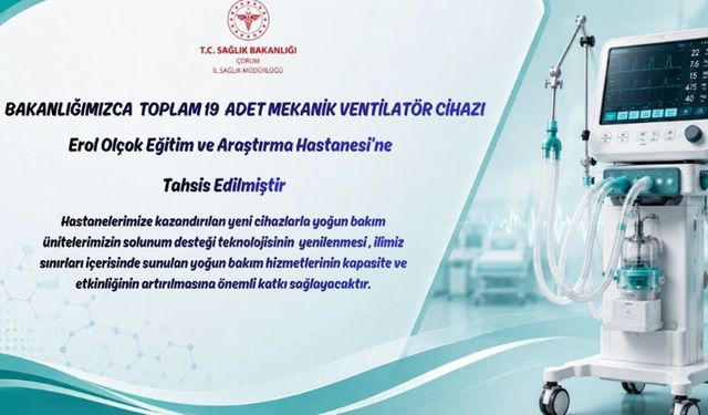 Erol Olçok Eğitim ve Araştırma Hastanesi’ne 19 ventilatör tahsis edildi