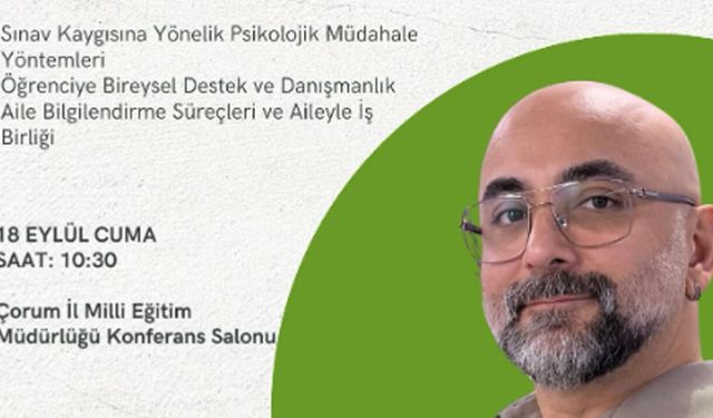 Çorum’da rehber öğretmenlere sınav kaygısı eğitimi