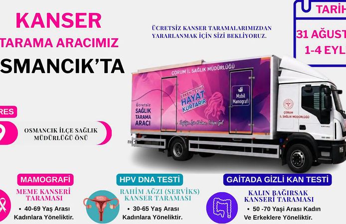 Kanser tarama aracı Osmancık’ta ücretsiz hizmet verecek