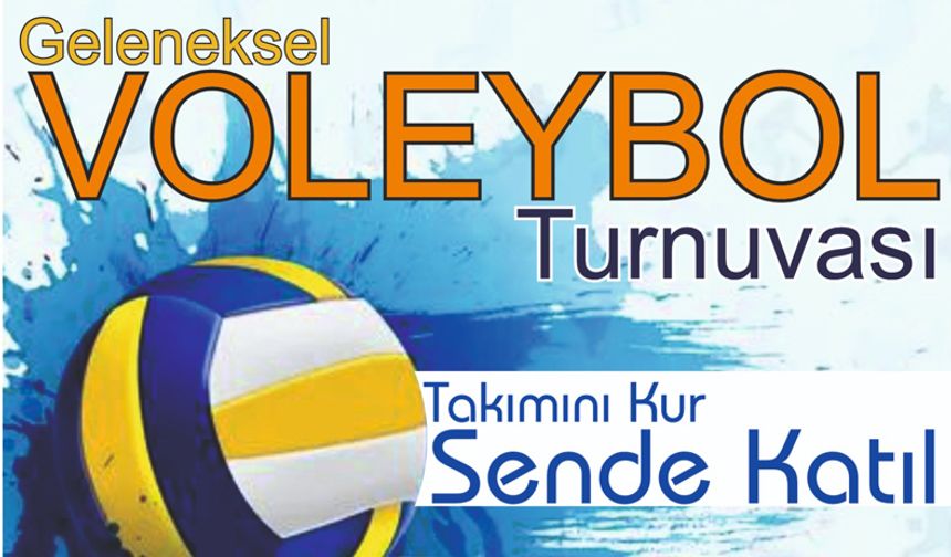 Geleneksel voleybol turnuvası başlıyor!