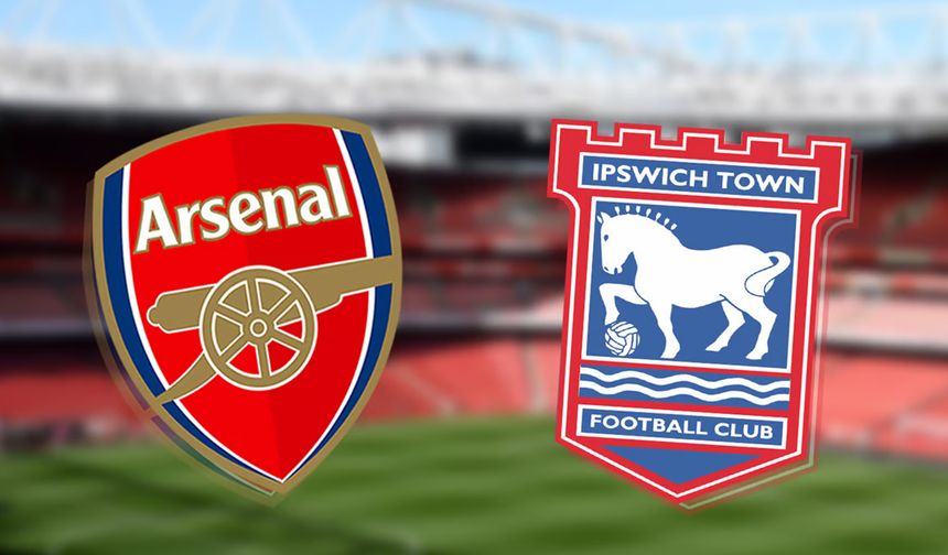 CANLI | Arsenal - Ipswich maçı izle