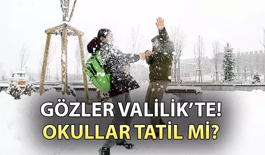 TOKAT'TA YARIN OKULLAR TATİL Mİ? (10 NİSAN) Son dakika Valilik kar tatili açıklaması geldi mi? 10 Nisan Perşembe Tokat'ta okul var mı?