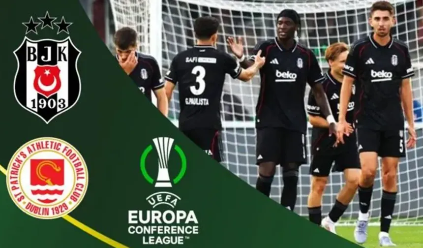 Beşiktaş – St. Patrick’s rövanş maçı saat kaçta, hangi kanalda?