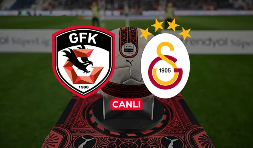 Gaziantep FK  Galatasaray maçı canlı izle! GFK GS şifresiz maç linki