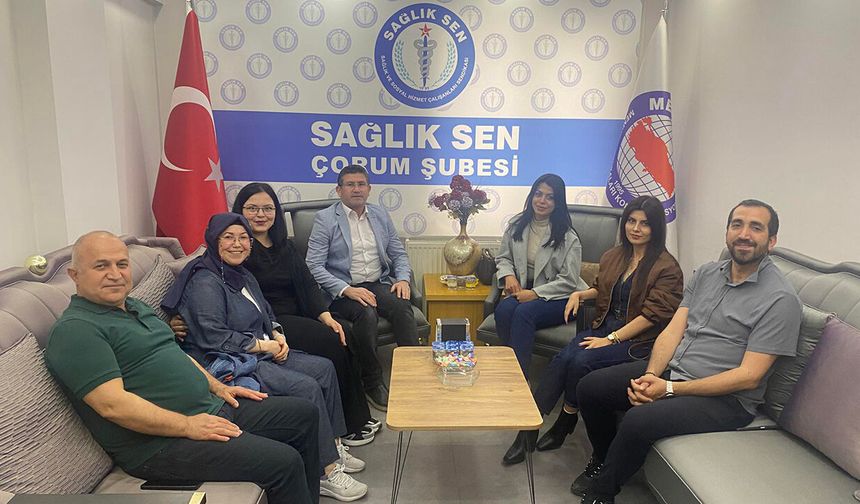 Sağlık-Sen Çorum Şubesi’ne ziyaretler sürüyor