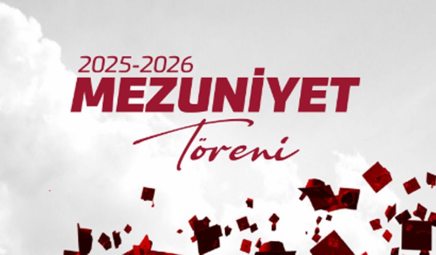 Hitit Üniversitesi’nde mezuniyet heyecanı başlıyor