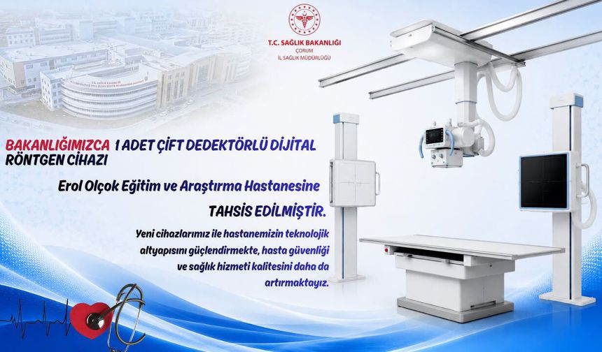 Hastaneye yeni dijital röntgen cihazı tahsis edildi