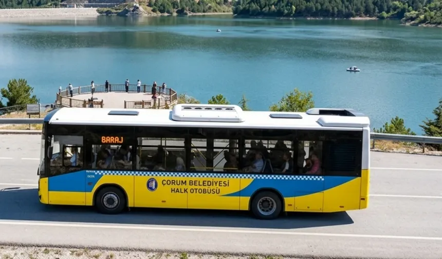 Çorum Barajı’na hafta sonu otobüs seferleri başladı