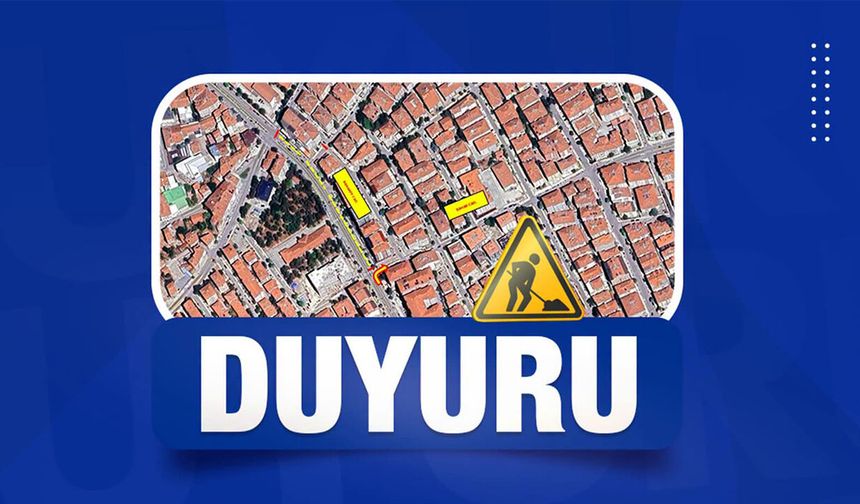 Bahabey Caddesi neden trafiğe kapatılacak? Ne kadar kapalı kalacak?