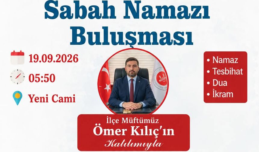 Mevlid-i Nebî kapsamında sabah namazı buluşması düzenlenecek
