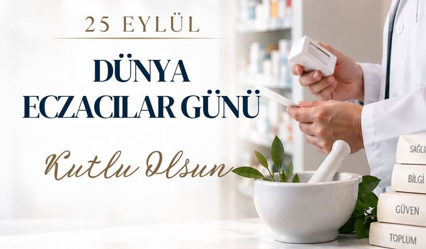 Çorum TSO’dan Dünya Eczacılar Günü mesajı