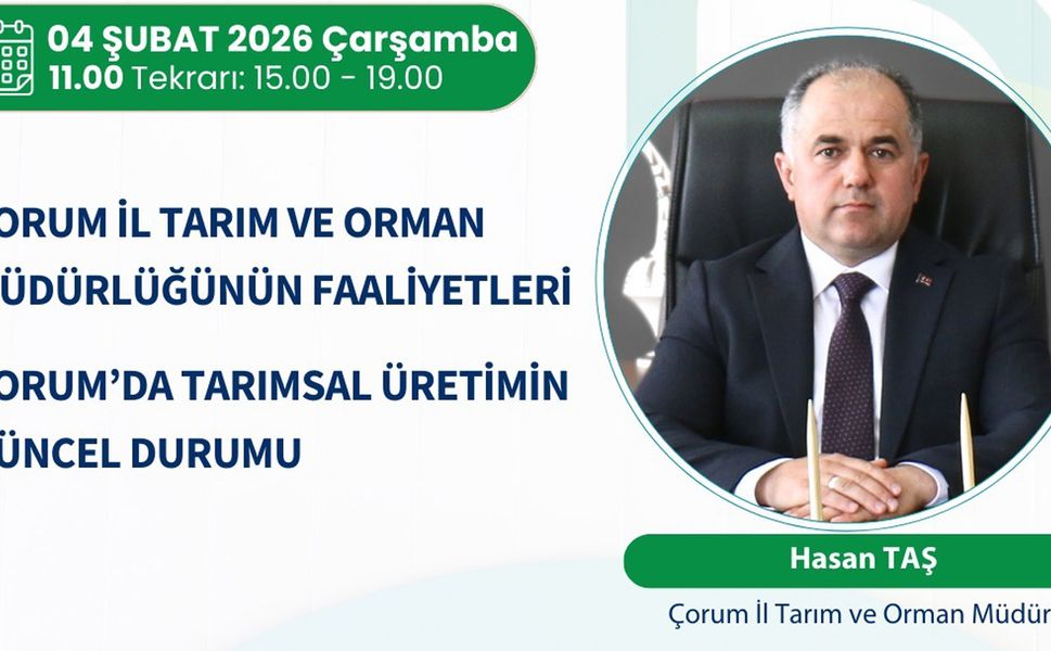 Tarım TV’de Çorum tarımı masaya yatırılıyor