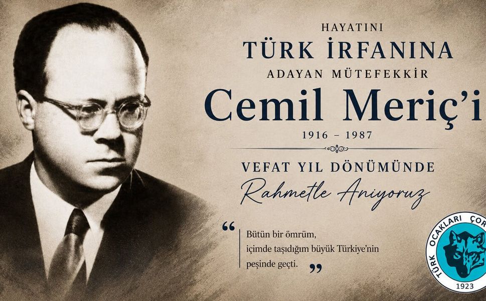 Türk Ocağı’ndan Cemil Meriç mesajı