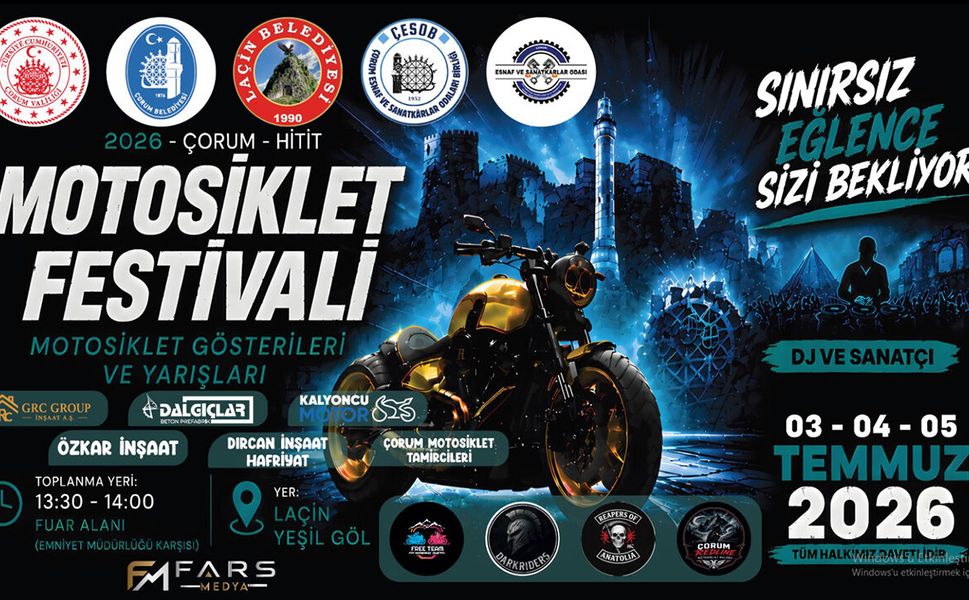Çorum’da MotoFest heyecanı Laçın Yeşilgöl’de yaşanacak