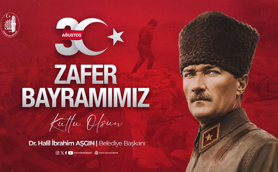 Çorum Belediyesi 30 Ağustos Zafer Bayramı Kutlaması